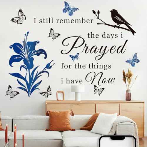Inspirational Vinyl Wall Decal Stickers Quotes I Still Remember The Days I Prayed for The Things I Have Now Wall Art Murals Home Decorations Wall Sticker for Living Room Bedroom School Doors.(Blue)