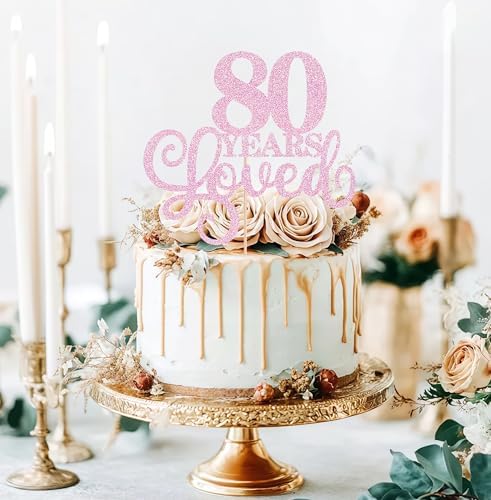 80 Years Loved Cake Topper - Pink Glitter 80th Birthday & Anniversary Cake Decoration for Women Men Party Supplies, Photo Booth Props