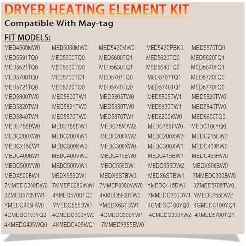 Dryer Heating Element Kit Compatible With May-tag MED5740TQ0 MED4500MW0 MED5600TQ0 MED5700TQ0 MED5640TQ0 MED5570TQ0 MED5770TQ0 MED5800TW0 MED5820TW0 MED5840TW0 MED5870TW0 MED5620TQ0 MED5630TQ0