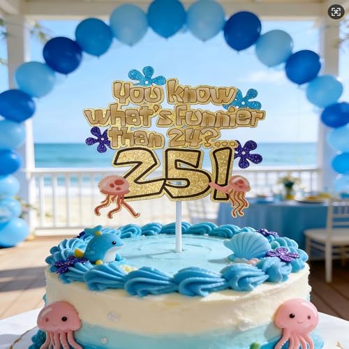 What's Funnier Than 24? 25th Birthday Cake Topper, Premium Glitter Gold Ocean Sponge Themed Decorations for Birthday Party, Funny 25th Birthday Cake Decor for Men Women