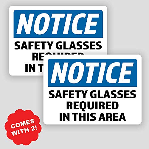 2-Pack Notice Safety Glasses Required in This Area Vinyl Decal Sticker | 7-Inch by 5-Inch | Laminated with UV Protective Laminate | PD2738
