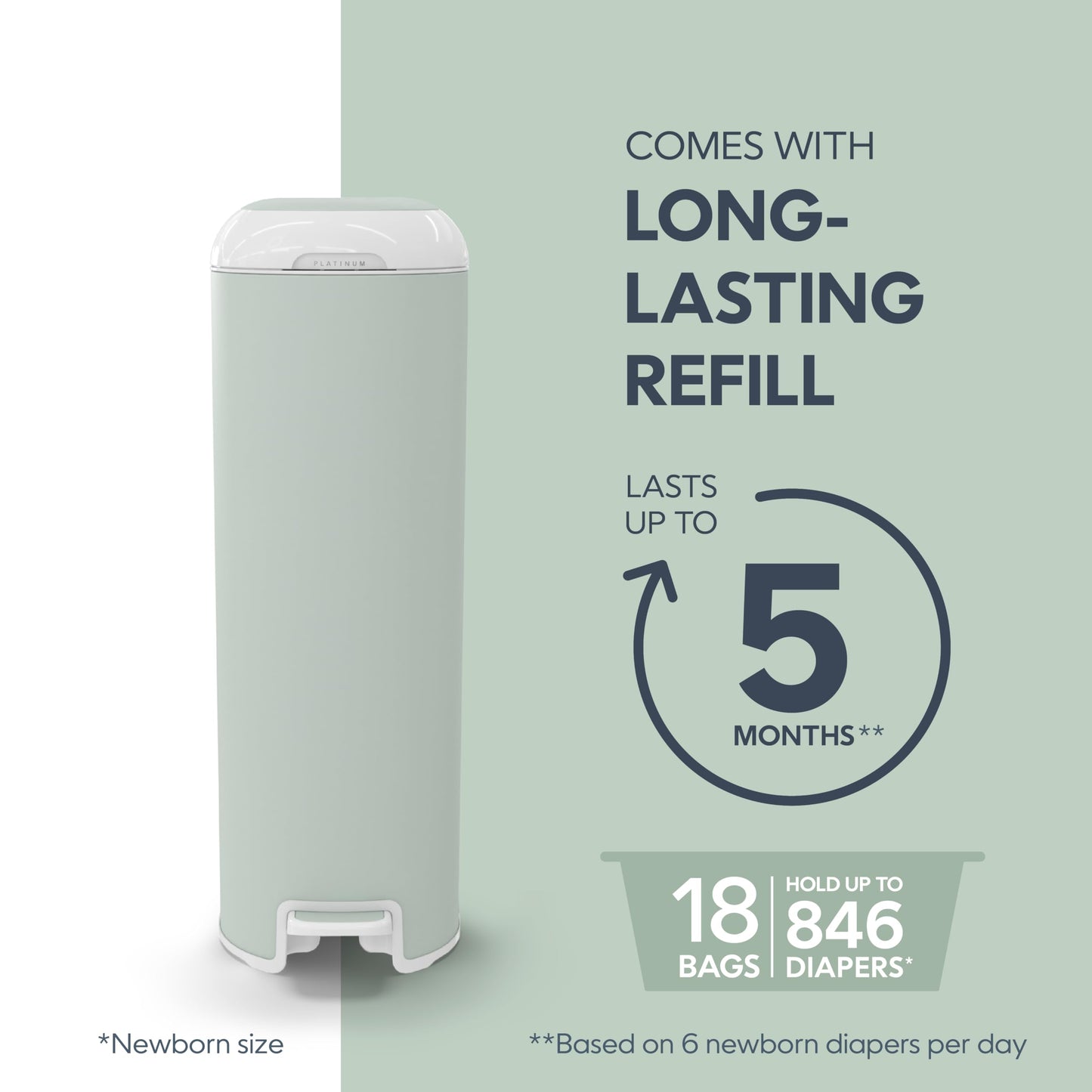 Diaper Genie Platinum Pail (Sage Green) is Made in Durable Stainless Steel and Includes 1 Easy Roll Refill with 18 Bags That can Last up to 5 Months.