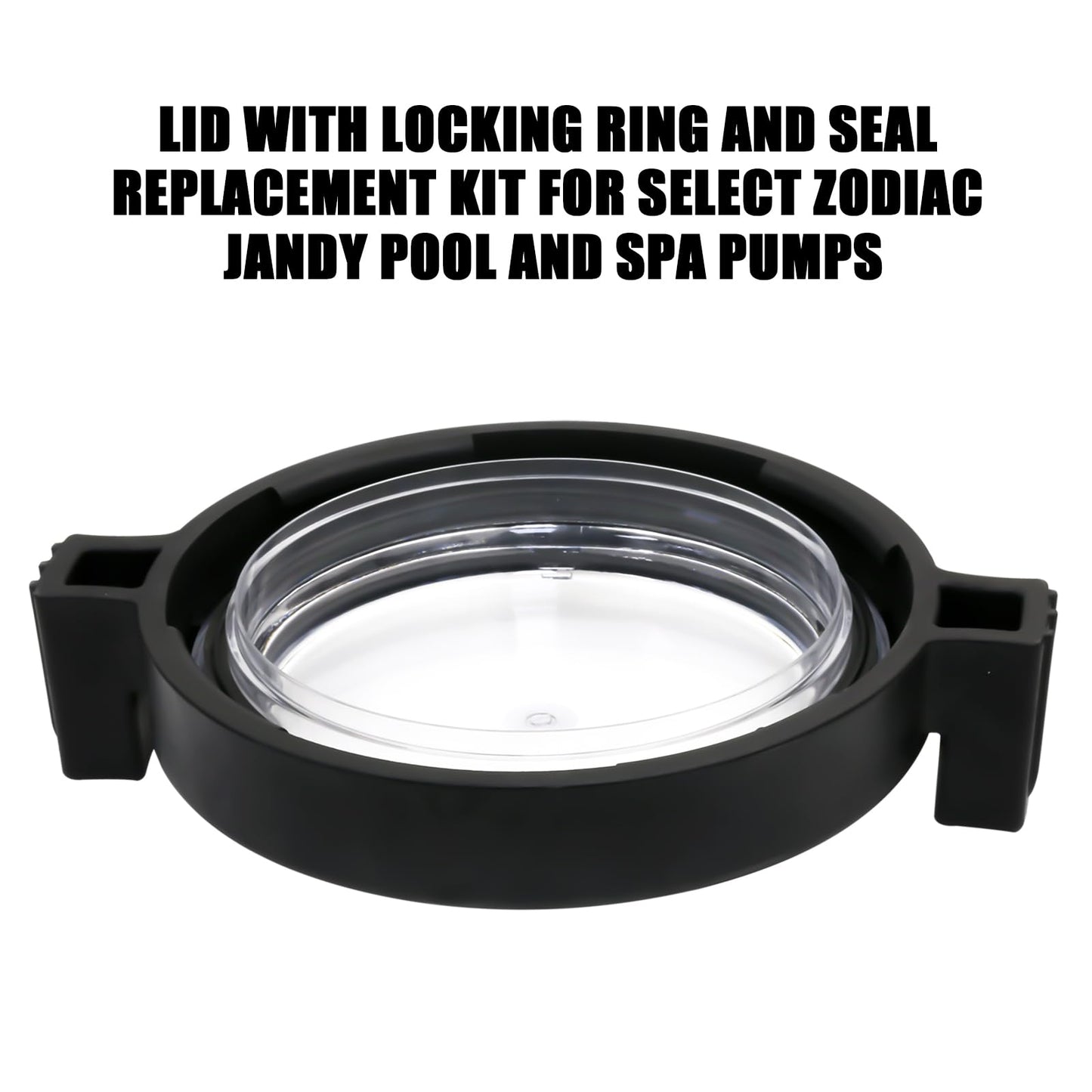 R0445800 Lid with Locking Ring, Pool Pump Lid for Zodiac Jandy Stealth, WaterFall series pump also compatible with Zodiac Jandy ePump variable speed pump and Spa Pumps-model JEP, SHPF, SHPM, SWF