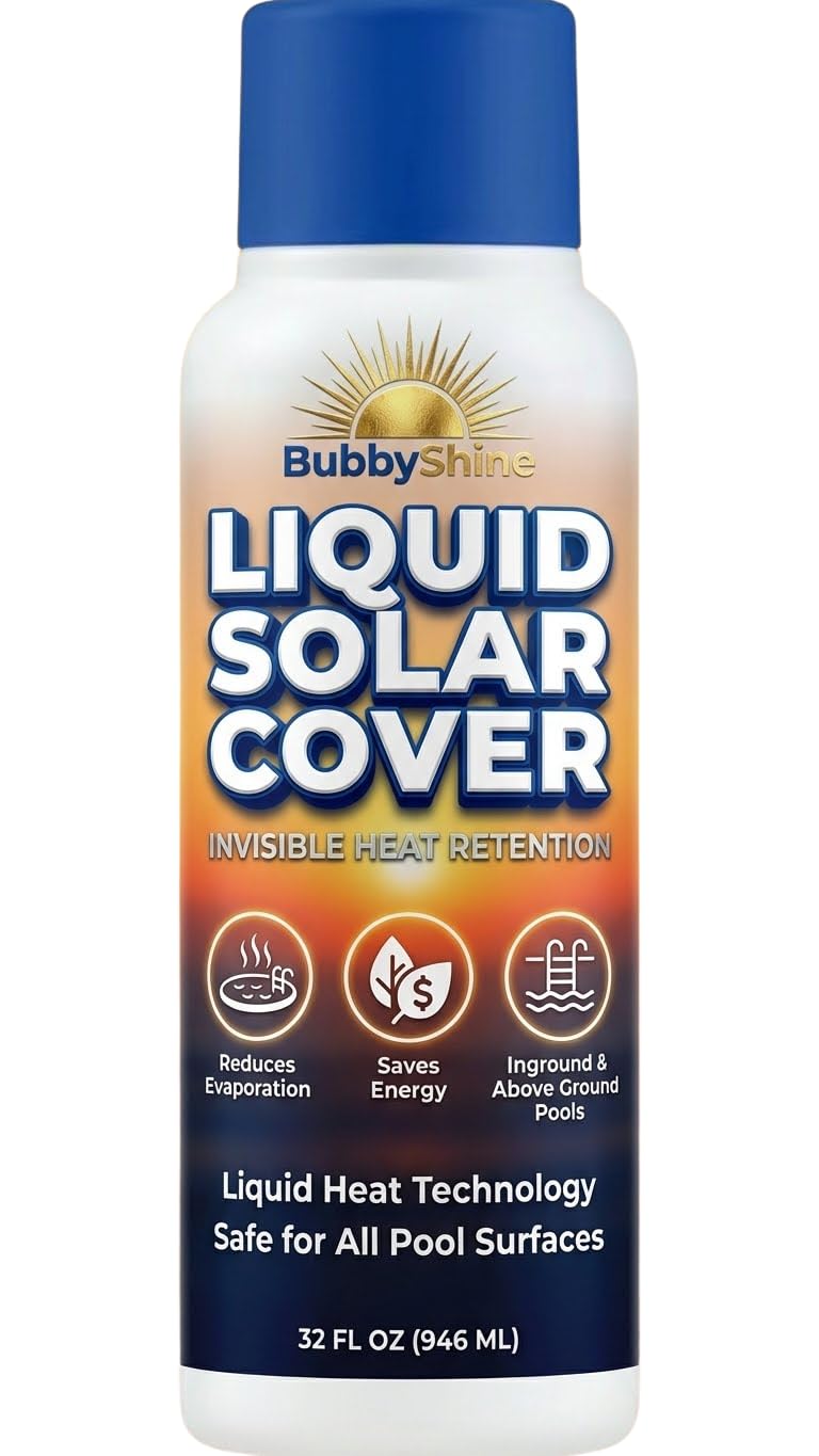 Liquid Solar Pool Cover for Inground & Above Ground Pools, 32 oz Weekly Liquid Solar Blanket for Pool, Helps Reduce Evaporation & Hold in Warmth, Invisible Pool Water Warmer, BubbyShine