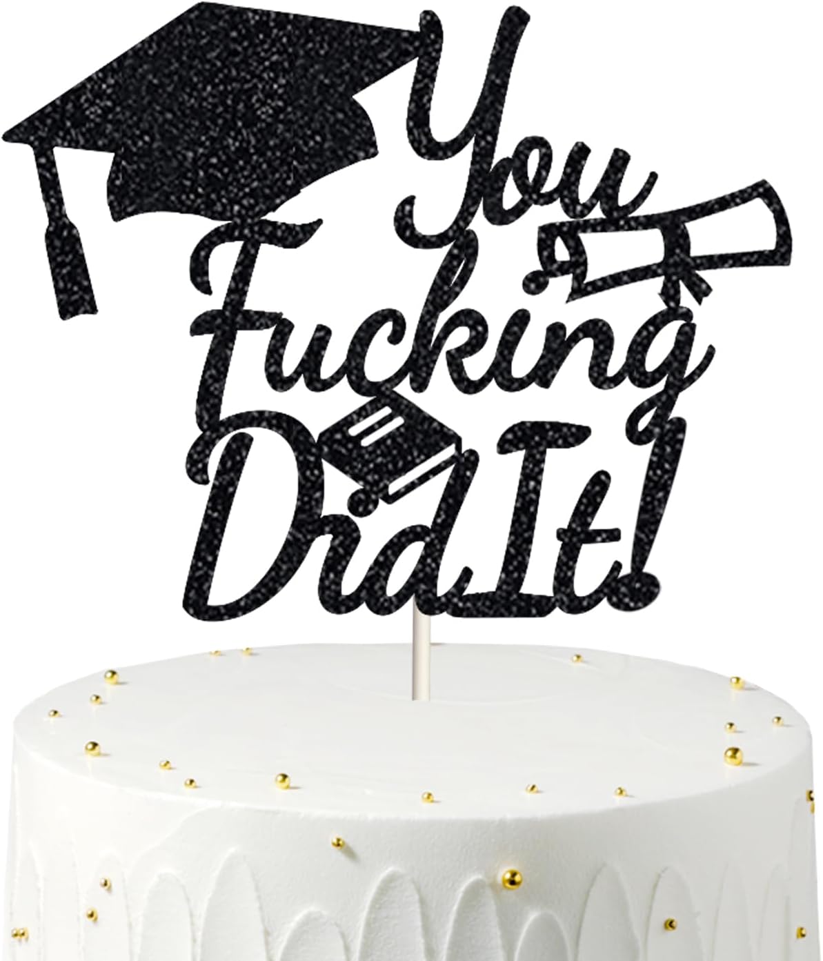 You Did It Cake Topper, Funny Class of 2025 Graduation Cake Decorations Grad Cake Topper for Senior High School University College Graduation Party Supplies， Party Decor Double Black Glitter favor