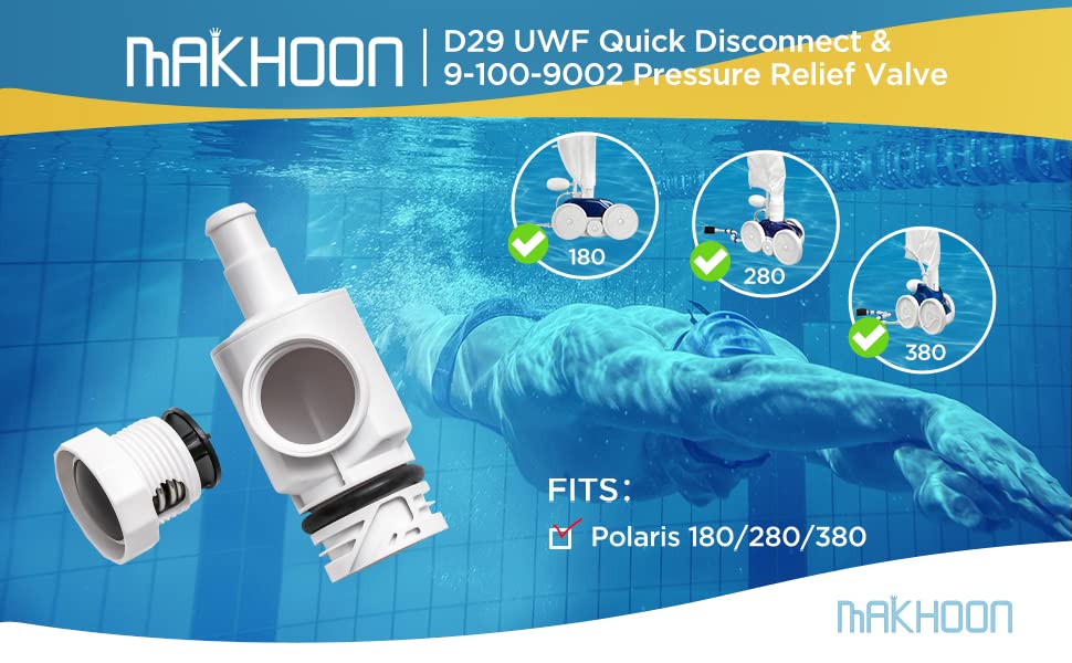 MAKHOON D29 UWF Quick Disconnect and 9-100-9002 Pressure Relief Valve Replacement for Polaris Zodiac 180 280 380 Pool Cleaners (1)