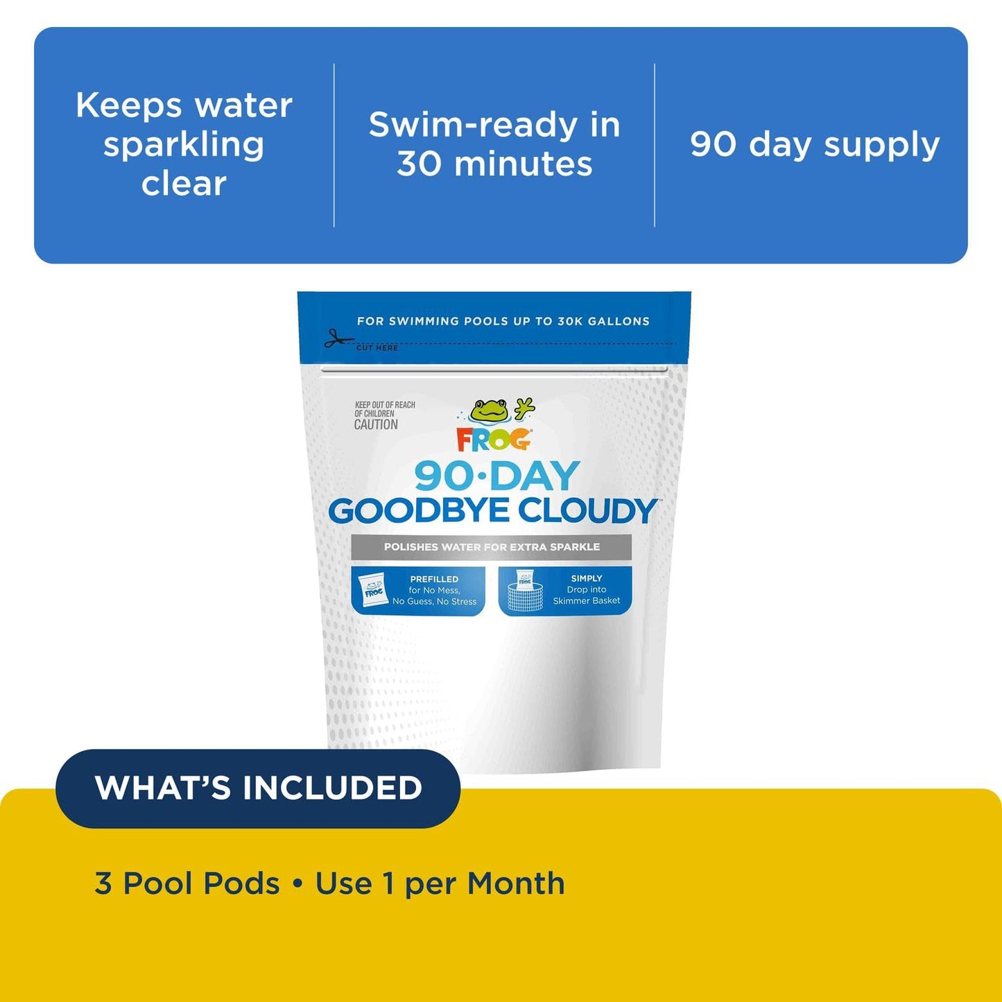 FROG 90-Day Goodbye Cloudy - Dry Formula Prevents Cloudy Water for In-Ground & Above-Ground Pools up to 30,0000 Gallons - Chemical Pool Maintenance & Treatment - 3 Pods