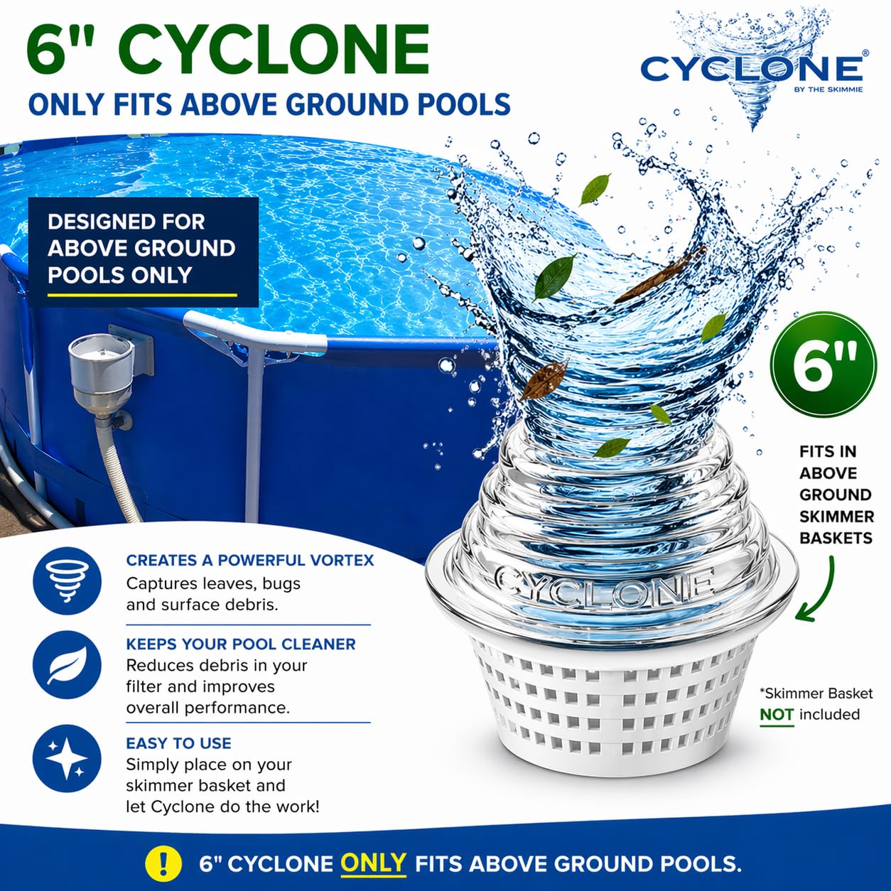 The Skimmie Cyclone 6" (Skimmer Basket NOT Included) - ONLY for Above Ground Pools - Turbocharges Pool Skimmer Water Flow - Improves Pool Surface Cleaning - Essential Pool Accessories