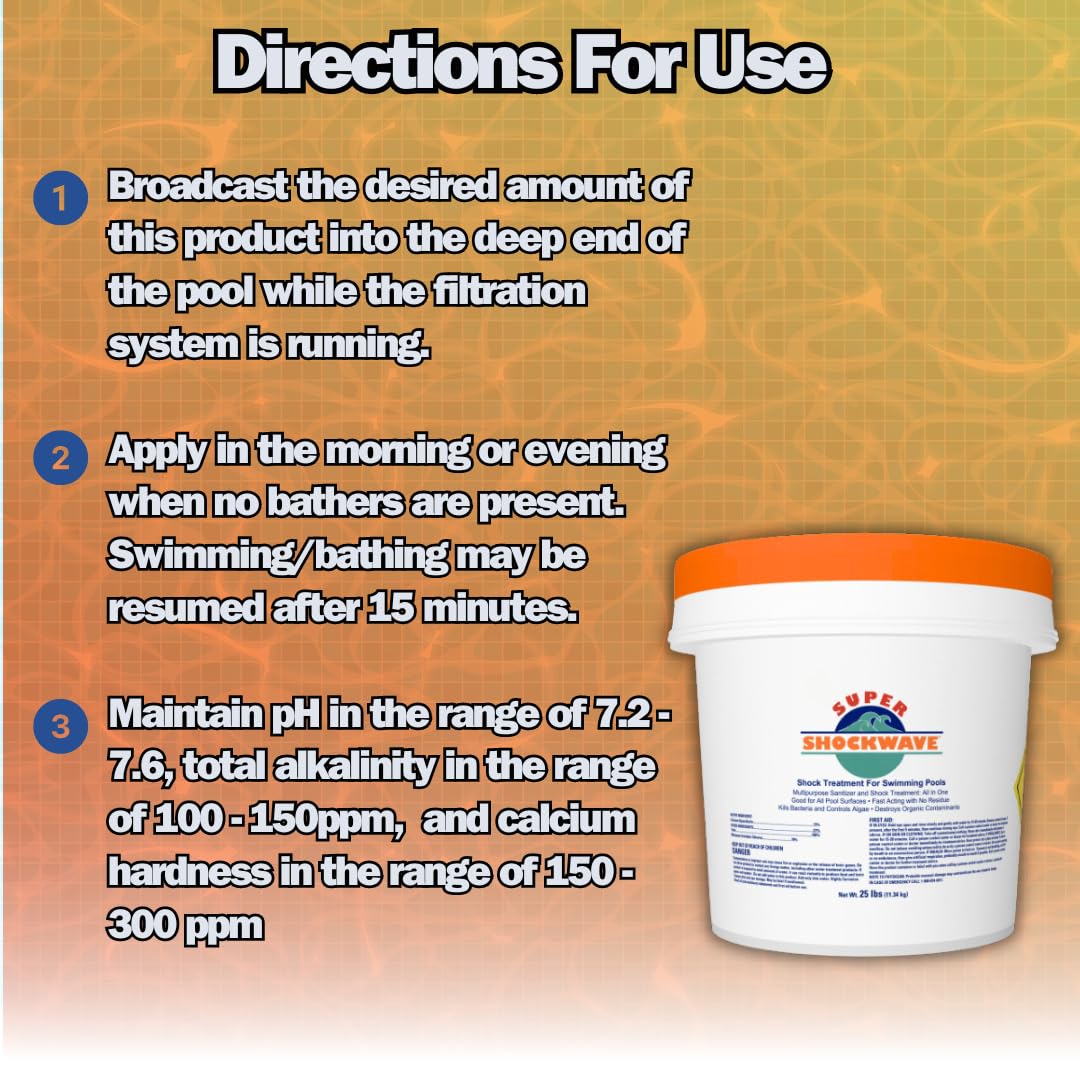Super Shockwave Pool Shock – 73% Cal-Hypo Granular Sanitizer for Crystal Clear Water – Defends Against Bacteria, Algae, and Microorganisms - 25 Pounds
