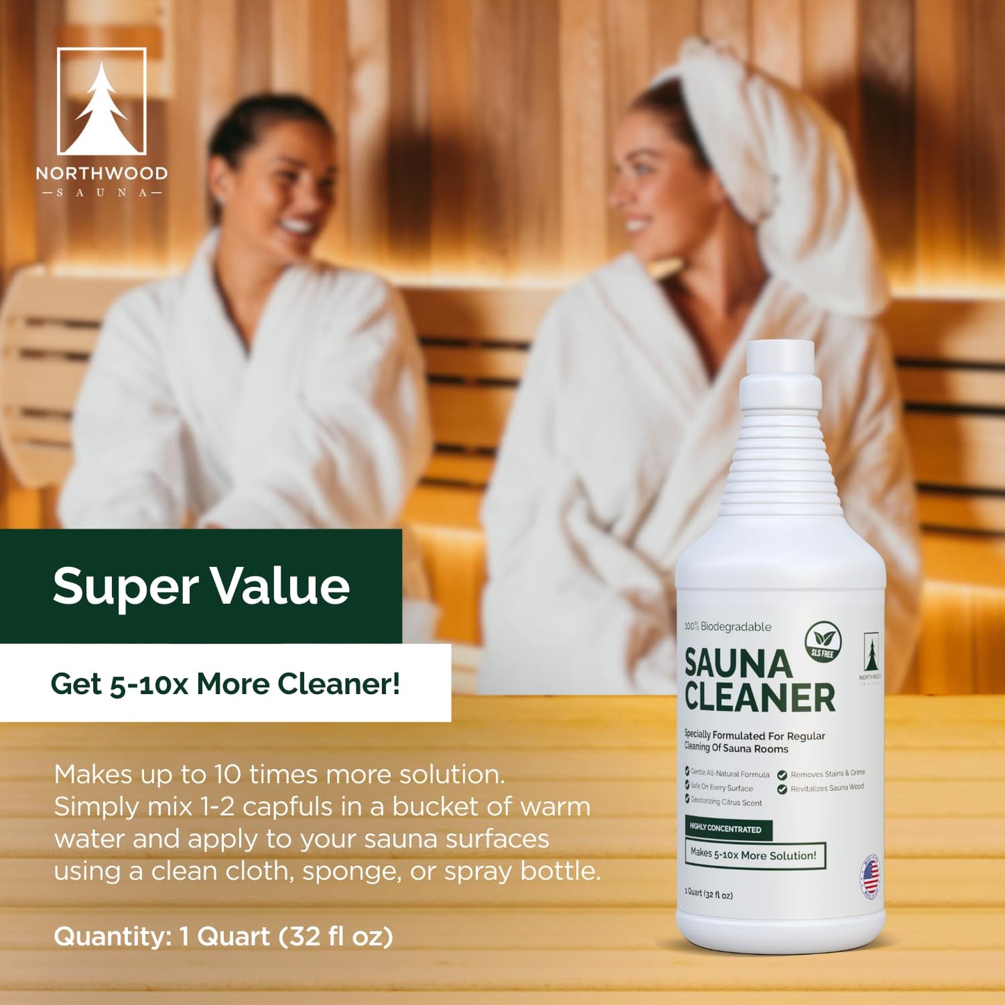Northwood Sauna - Sauna Cleaner - Natural Wood Cleaner & Deodorizer - Makes 10x More Solution - 1 Quart (32 Fl Oz)