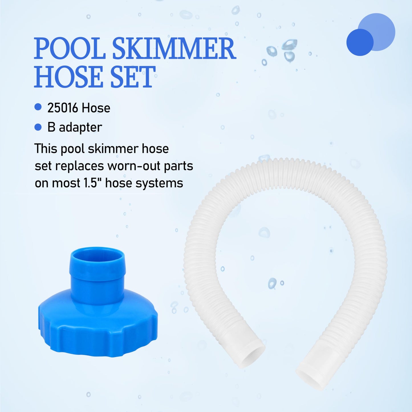 25016 Pool Skimmer Hose & Adapter B Replacement Set – Universal Fit for Intex Above Ground Pools | Leak-Proof Connections