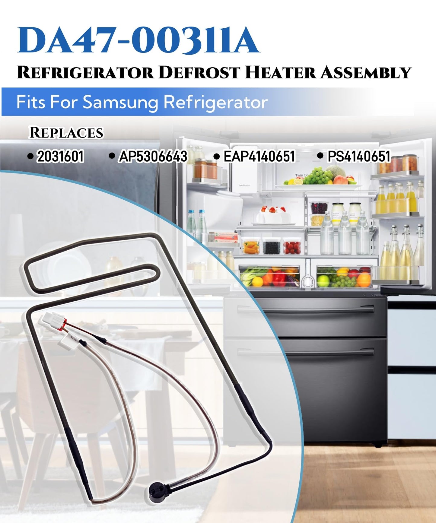 DA47-00311A Refrigerator Defrost Heater Element Replacement Fits For Samsung RS261MDRS/XAA,RS25J500DSR/BY,RS25J500DBC/BY,RS25H5000WW/AA,RS25H5000SP/AA,Replaces 2031601,AP5306643,EAP4140651 ETC.