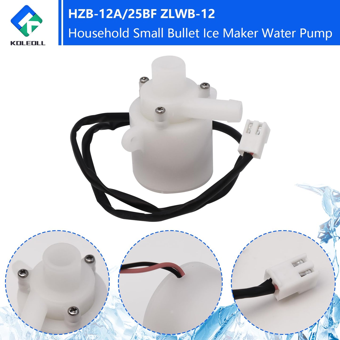 HZB-12A/25BF ZLWB-12 Household Small Bullet Ice Maker Water Pump Fits for HZB-13F, HZB-20F, HZB-20FA,HZB-25BF,HZB-50,HZB-50A, HZB-60, HZB-80, DC 12V 0.3A Ice Maker Machine