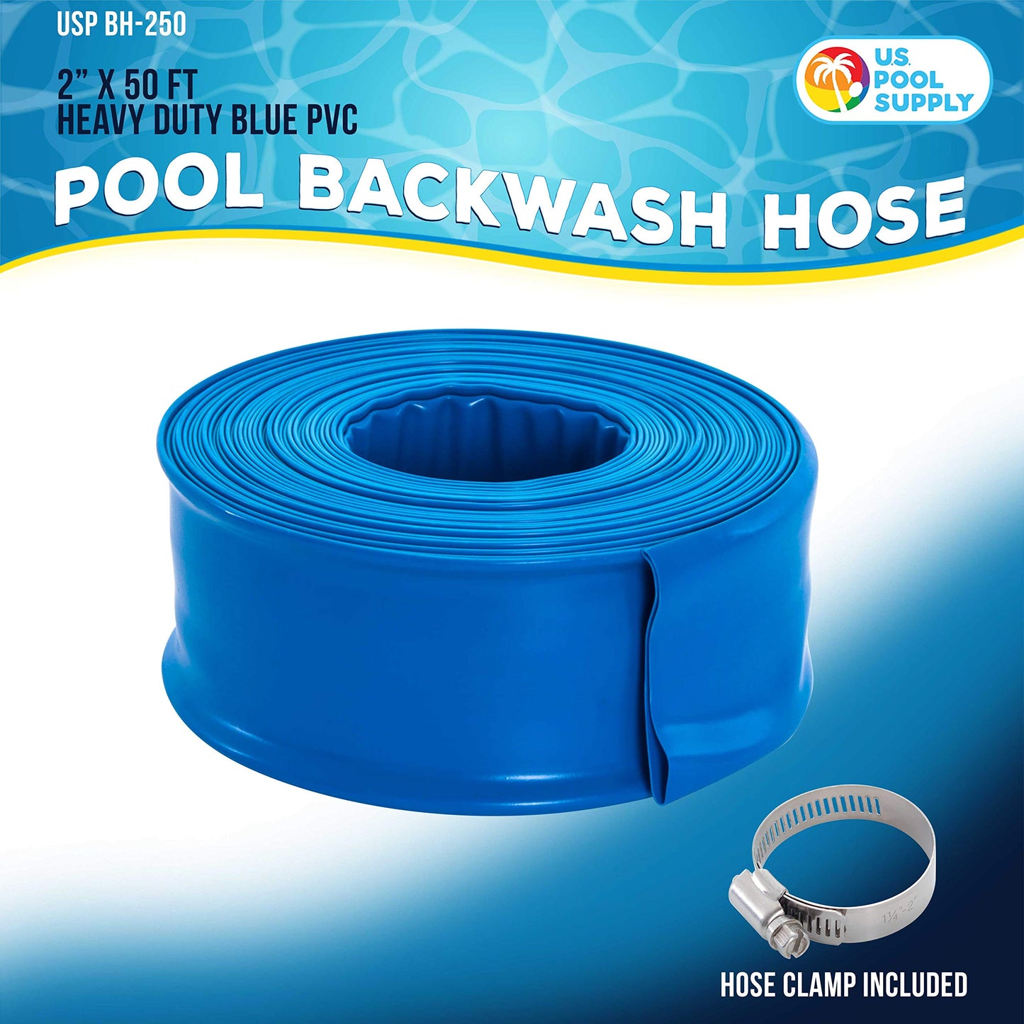 U.S. Pool Supply Pool Backwash Hose 2" x 50' - Heavy-Duty Pool Drain Hose, Filter Pump Water Drainage, Sump Pump Discharge, Inground Draining - Flexible Lay Flat, Clamp