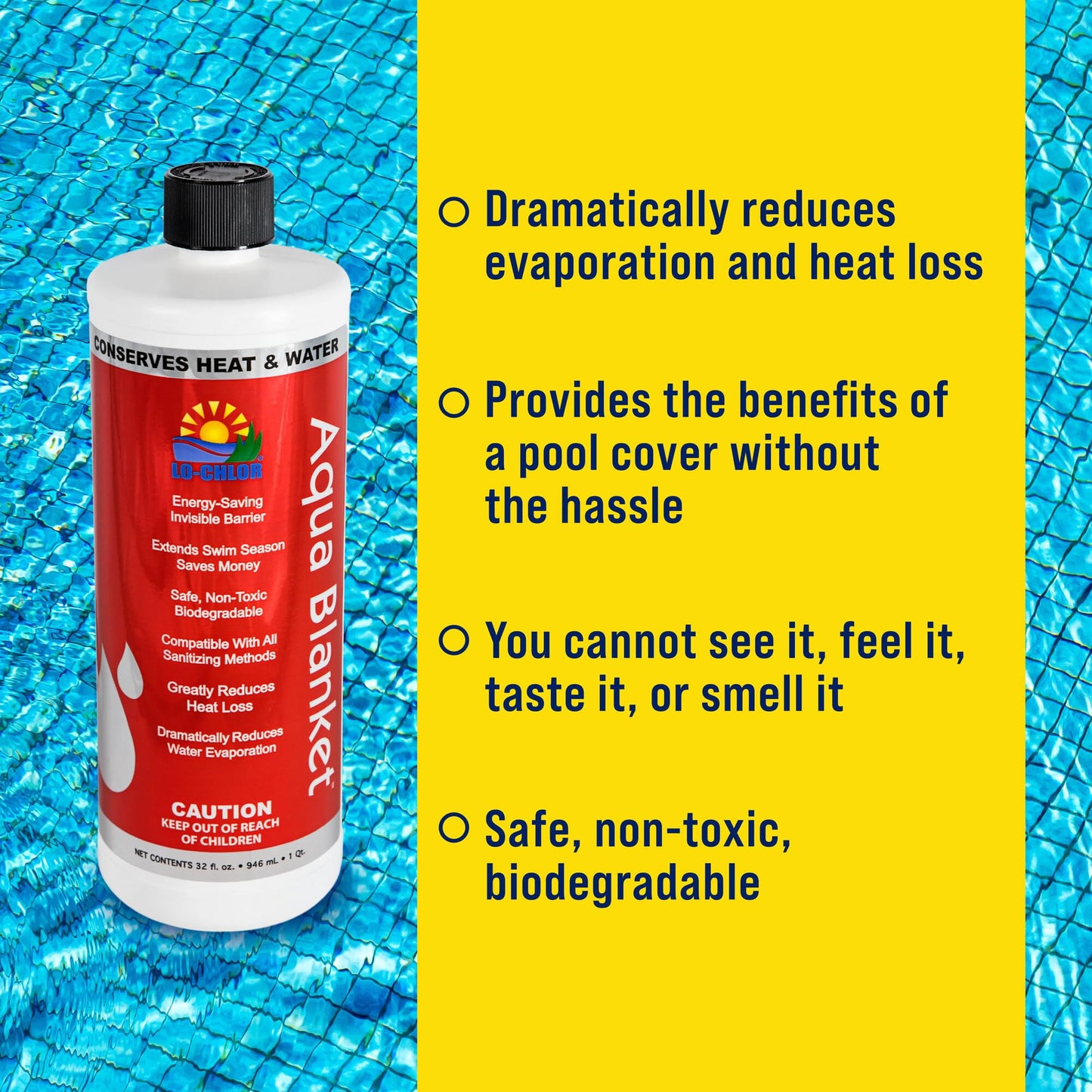 LO-CHLOR Aqua Blanket - The Liquid Solar Blanket for Pools and Energy Saving Liquid Pool Cover, Non-Toxic and Safe Pool Evaporation Prevention, Greatly Reduces Heat and Chemical Loss AB009-12 (32 Oz)