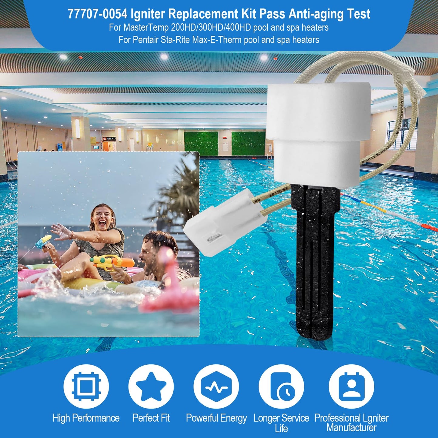 77707-0054 Igniter, Pool Heater Igniter Kit fits for Pentair Sta-Rite Max-E-Therm MasterTemp 200/250/300/400 Pool and Spa Heaters Igniter Replacement.