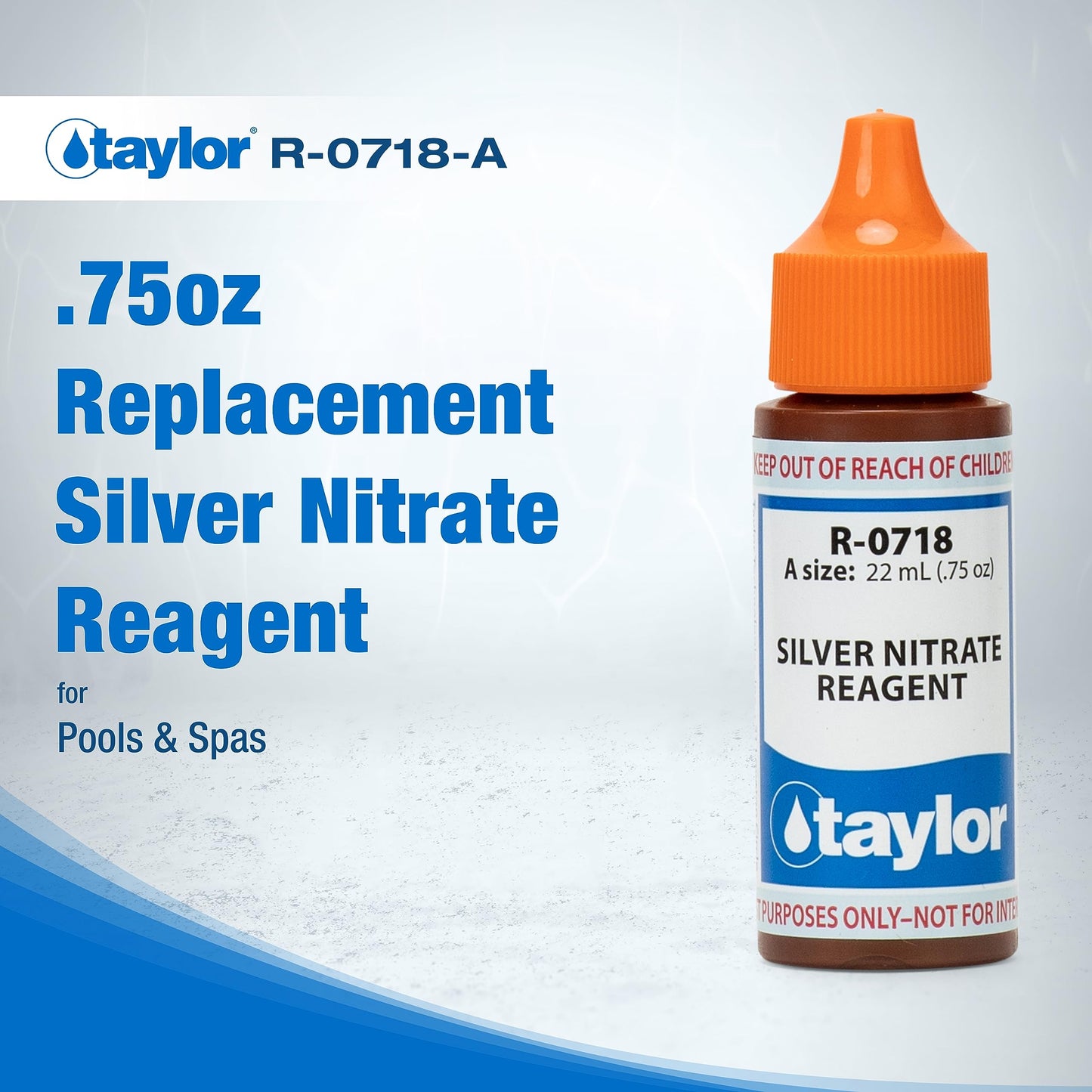 Taylor R-0718-A - Silver Nitrate Reagent 0.75oz Refill for Salt (Sodium Chloride) Pool & Spa Test Kit