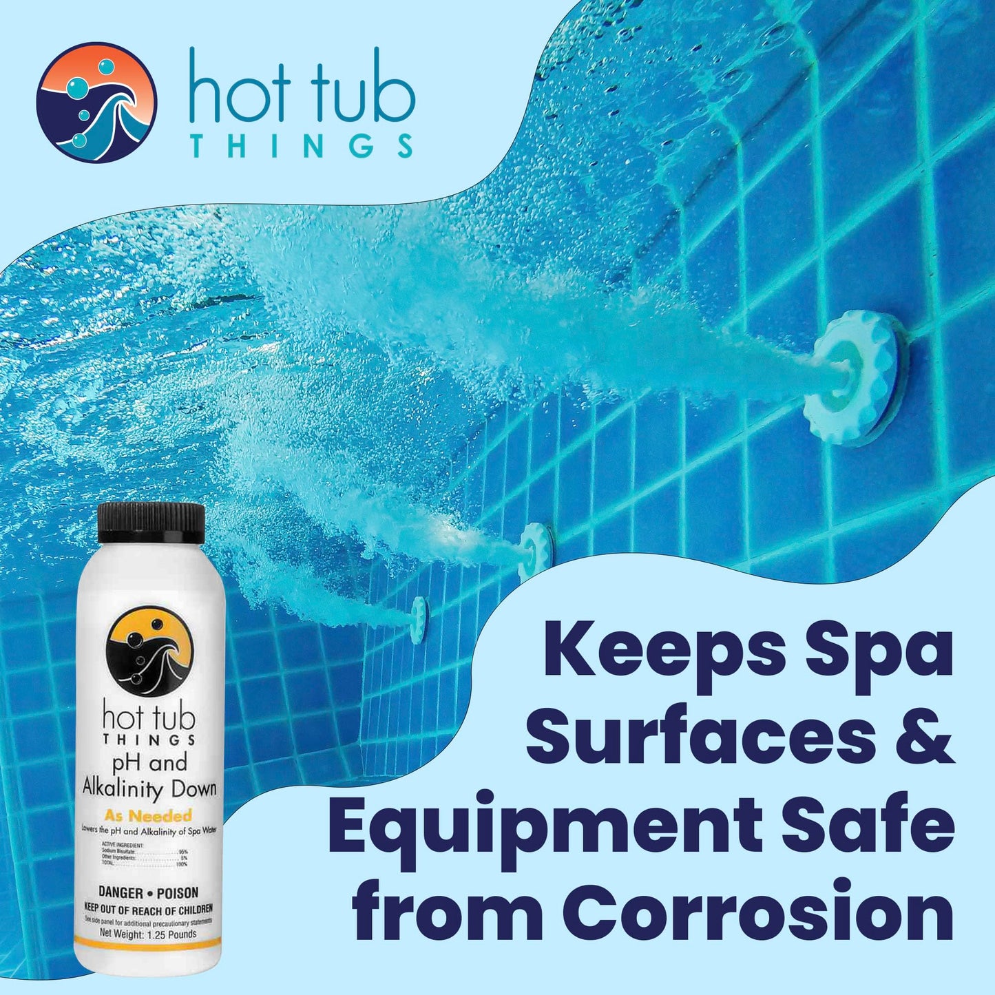 Hot Tub Things pH & Alkalinity Down - Alkalinity Decreaser for Hot Tubs & Spas - pH Down for Pools, Maintains Clear Water, Gentle on Equipment, Easy Water Balance Solution for Spas & Pools - 1.25 lb