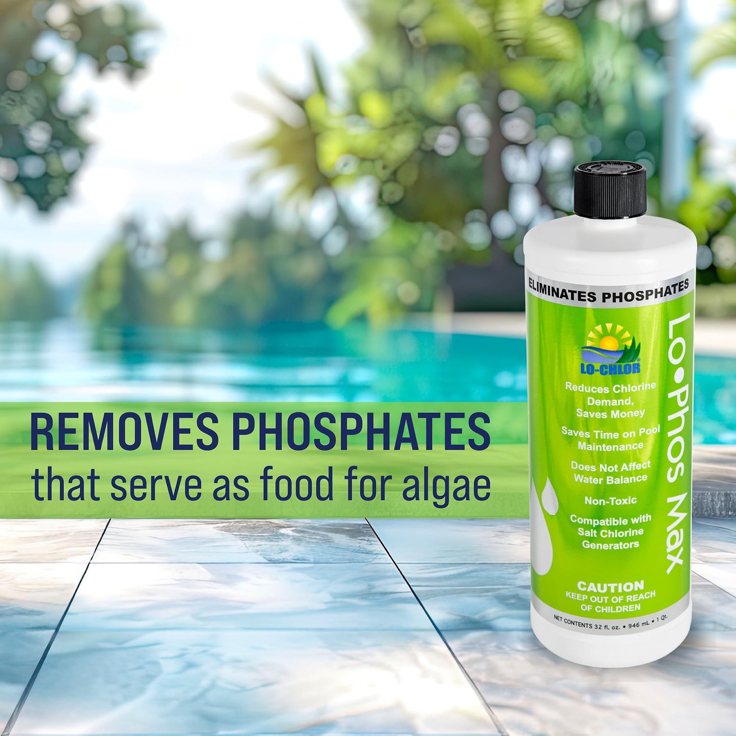 Lo-Chlor Lo-Phos Max Pool Phosphate Remover, Reduces Chlorine Demand, Starves Algae, Compatible with Other Chemicals and Surfaces, for Inground and Above Ground Swimming Pools, 32 oz